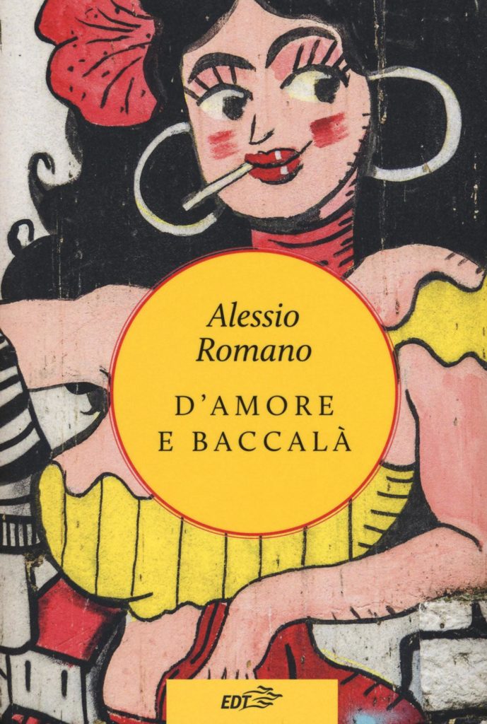 Copertina del libro "D'amore e baccalà" di Alessio Romano 